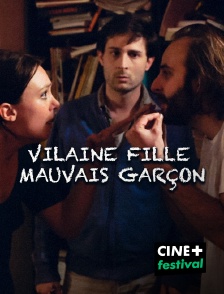 CINE+ Festival - Vilaine fille, mauvais garçon