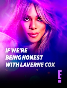 E! - If we're being honest with Laverne Cox en replay