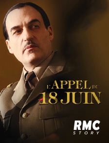 RMC Story - L'appel du 18 juin