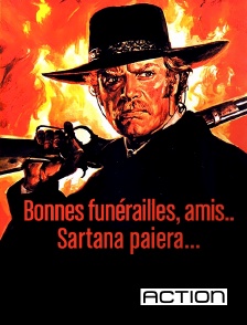 Action - Bonnes funérailles, amis... Sartana paiera