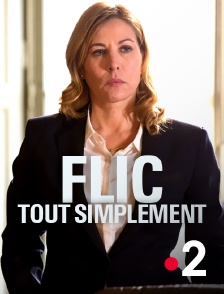 France 2 - Flic, tout simplement