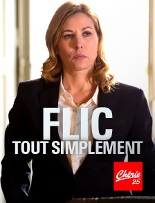 Chérie 25 - Flic, tout simplement