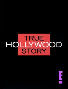 E! - True Hollywood Story