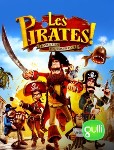 Gulli - Les pirates ! Bons à rien, mauvais en tout