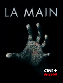 CINE+ Frisson - La Main