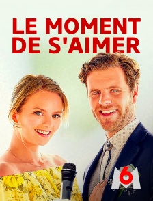 M6 - Le moment de s'aimer