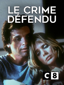 C8 - Le crime défendu