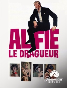 Paramount Network - Alfie le dragueur