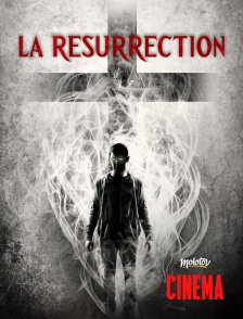 Molotov Channels Cinéma - La Résurrection