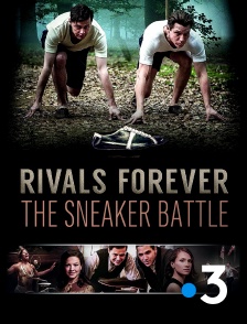 France 3 - Rivals Forever : The Sneaker Battle