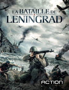 Action - La Bataille de Leningrad