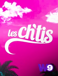 W9 - Les Ch'tis en replay