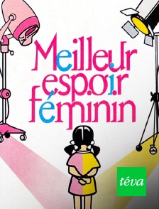 Téva - Meilleur espoir féminin