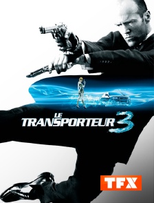 TFX - Le transporteur 3