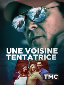 TMC - Une voisine tentatrice