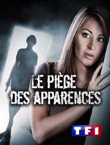 TF1 - Le piège des apparences