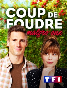 TF1 - Un coup de foudre malgré eux