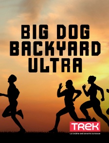 Trek - Big Dog Backyard Ultra