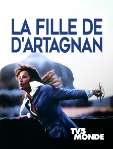 TV5MONDE - La fille de d'Artagnan