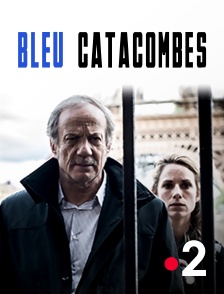 France 2 - Bleu catacombes