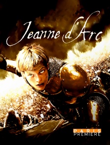 Paris Première - Jeanne d'Arc