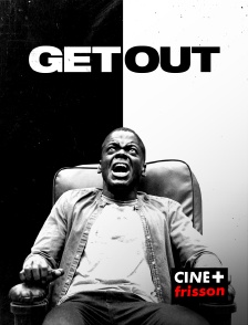 CINE+ Frisson - Get Out