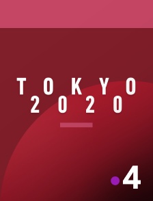 France 4 - Jeux olympiques de Tokyo 2020