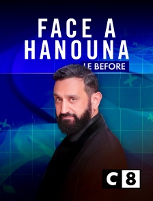 C8 - Face à Hanouna le before