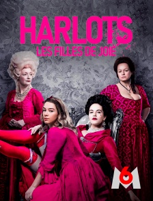 M6 - Harlots : les filles de joie