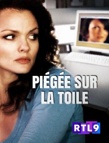 RTL 9 - Piégée sur la toile