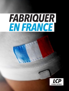 LCP 100% - Fabriquer en France