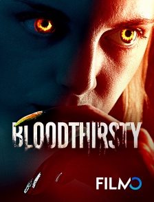 FilmoTV - Bloodthirsty