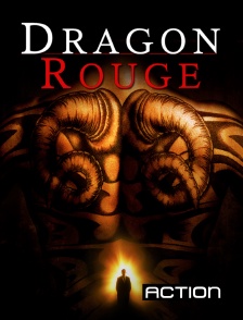 Action - Dragon rouge