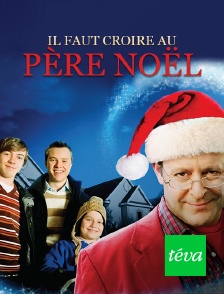 Téva - Il faut croire au Père Noël