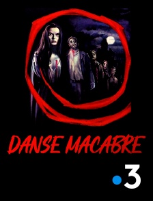 France 3 - Danse macabre