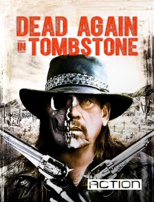 Action - Dead Again in Tombstone