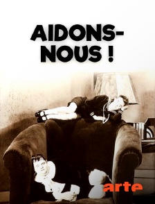 Arte - Aidons-nous !