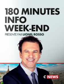 CNEWS - 180 Minutes Info Week-End