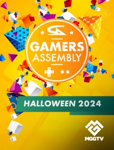 MGG TV - Gamers Assembly : Halloween 2024 en replay