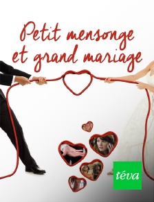 Téva - Petit mensonge et grand mariage