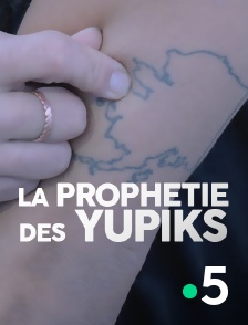 France 5 - La prophétie des Yupiks