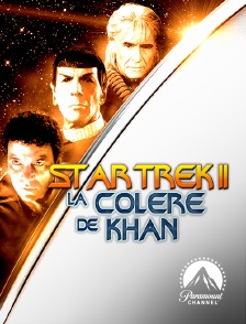 Paramount Channel - Star Trek II : la colère de Khan