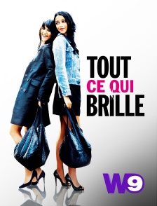 W9 - Tout ce qui brille