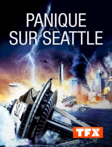 TFX - Panique sur Seattle