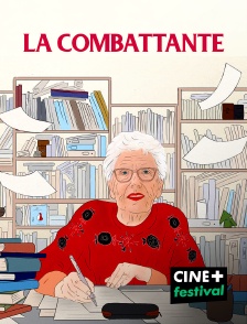 CINE+ Festival - La combattante