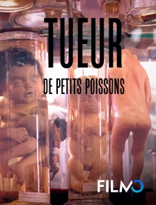 FilmoTV - Tueur de petits poissons