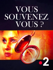 France 2 - Vous souvenez-vous ?