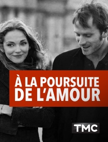 TMC - A la poursuite de l'amour