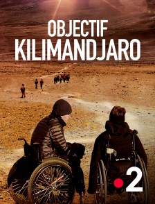 France 2 - Objectif Kilimandjaro