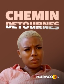 Nollywood TV - Chemin detournes